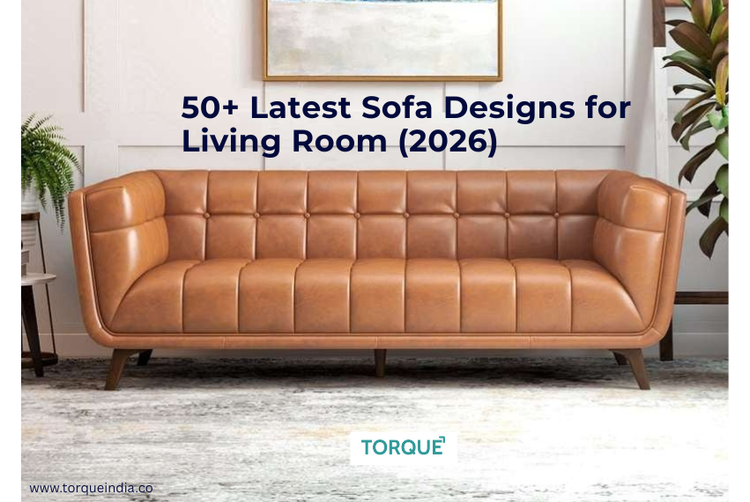50+ Latest Sofa Designs for Living Room (2026) – Modern & Wooden Sofa ...