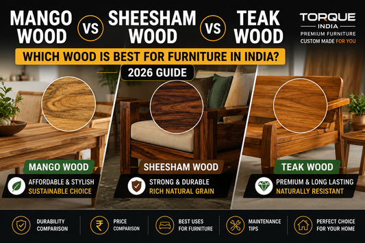 Mango Wood vs Sheesham Wood vs Teak Wood: Which is Best for Furniture in India? (2026 Guide)