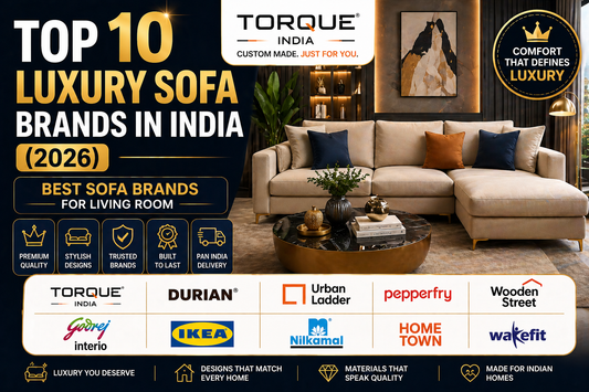 Top 10 Luxury Sofa Brands in India (2026) | Best Sofa Brands for Living Room - Torque India